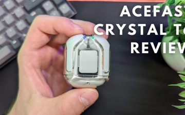 Acefast Crystal T6 Review
