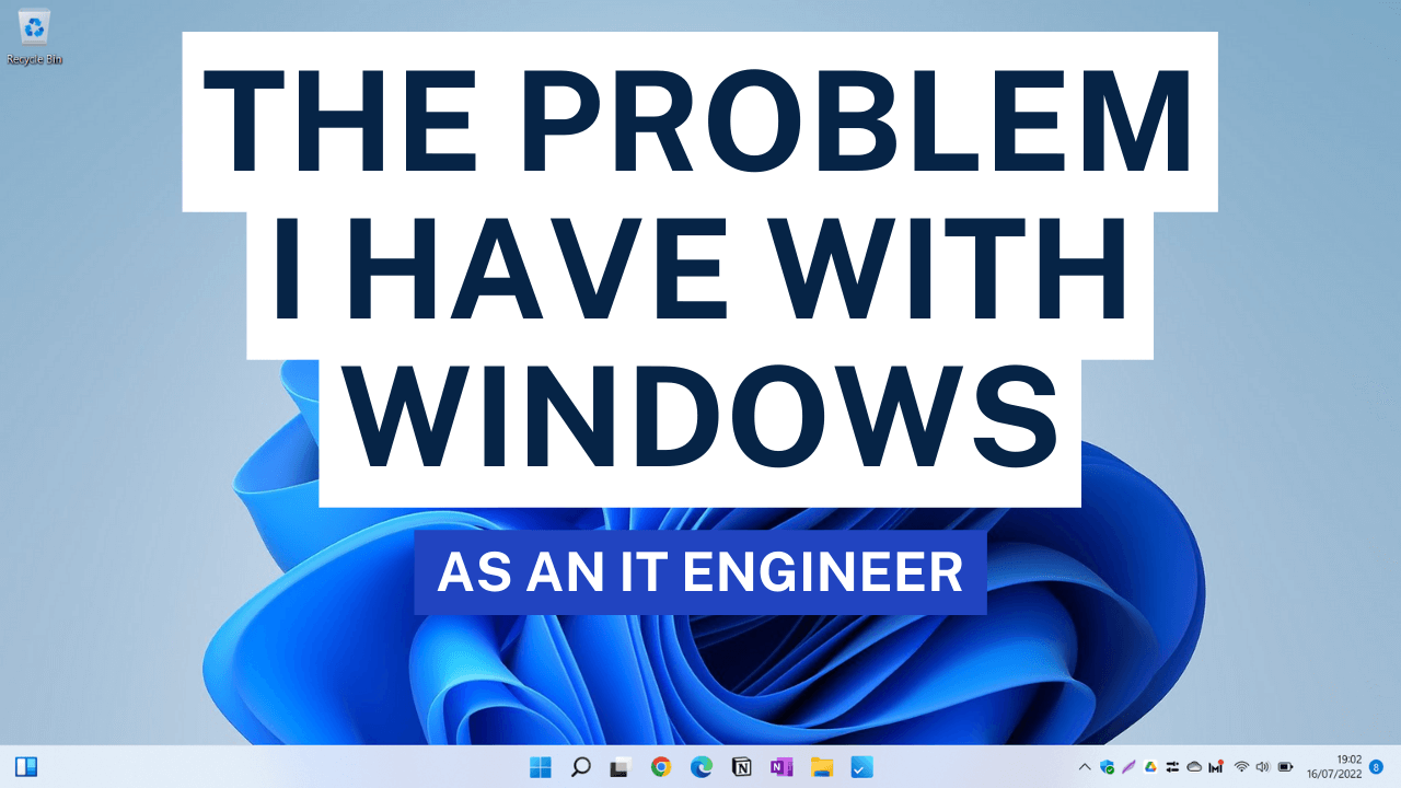The Problem I have With Windows